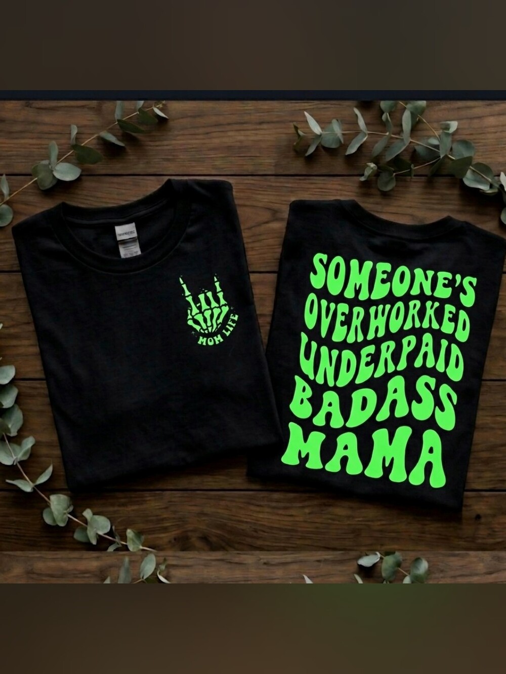 Mama Short Sleeve Shirt Someones Overworked Mama Mom humor cute Lime Green